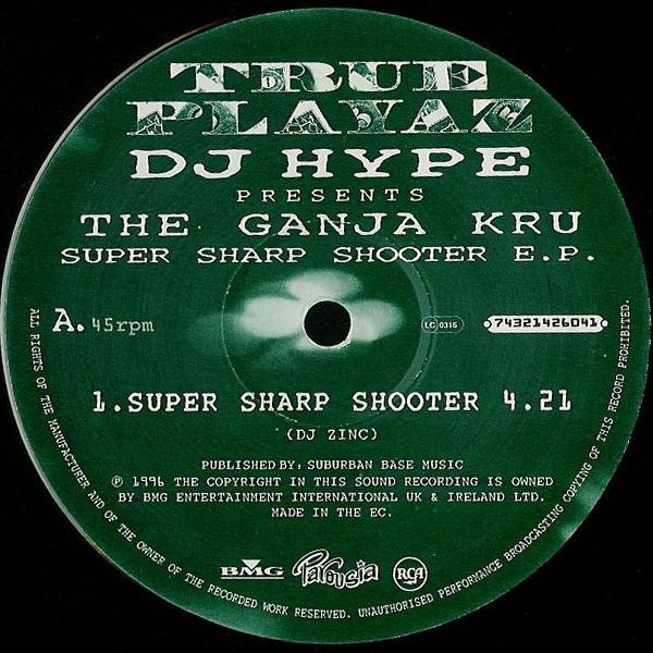 DJ Hype Presents The Ganja Kru - Super Sharp Shooter E.P. | Parousia (74321-42604-1) - 3