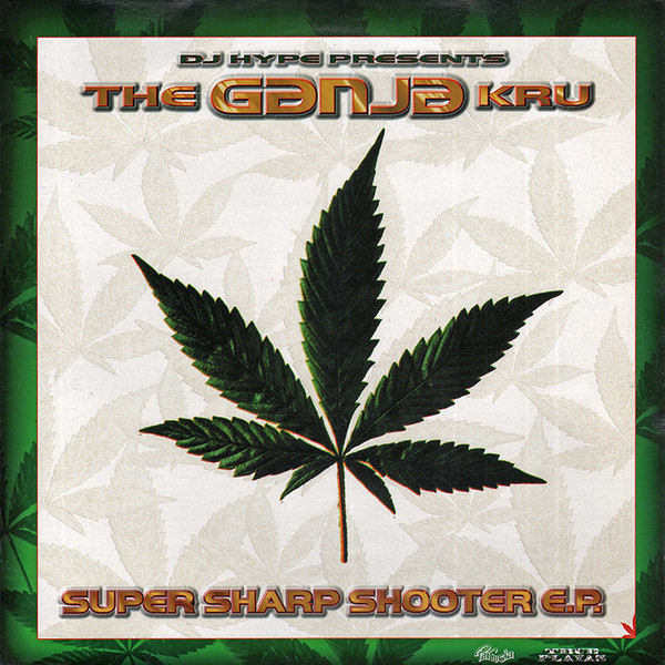 DJ Hype Presents The Ganja Kru - Super Sharp Shooter E.P. | Parousia (74321-42604-1)