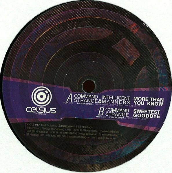 Command Strange & Intelligent Manners / Command Strange - More Than You Know / Sweetest Goodbye | Celsius Recordings (CLS 017)