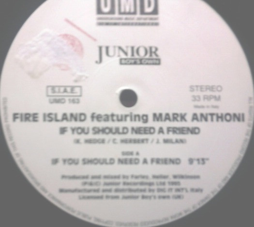 Fire Island Featuring Mark Anthoni - If You Should Need A Friend | Underground Music Department (UMD) (UMD 163) - main Fire Island Featuring Mark Anthoni - If You Should Need A Friend | Underground Music Department (UMD) (UMD 163) - main