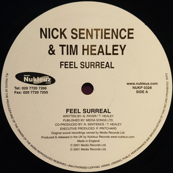 Nick Sentience & Tim Healey - Feel Surreal | Nukleuz (NUKP 0328) - 2