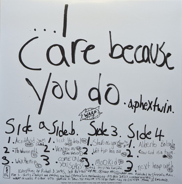 Aphex Twin - ...I Care Because You Do | Warp Records (WARP LP 30) - 2 Aphex Twin - ...I Care Because You Do | Warp Records (WARP LP 30) - 2