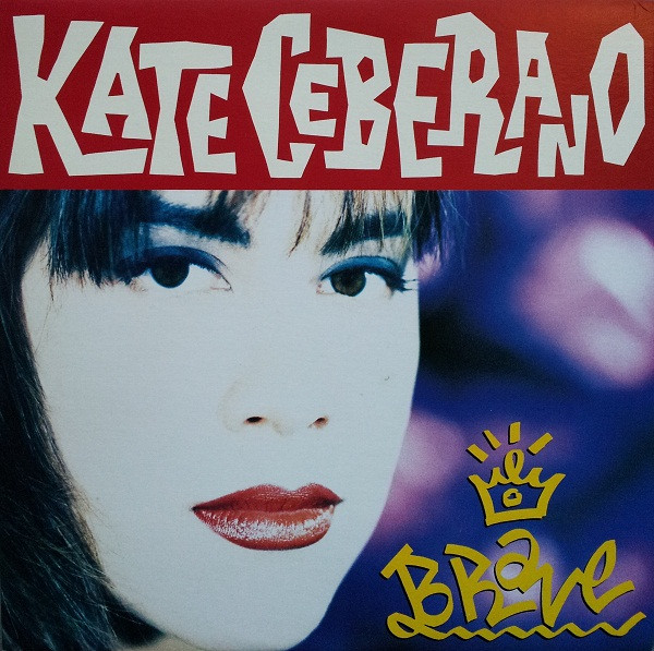 Kate Ceberano - Brave | Regular Records (TVL 93303)