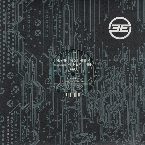 Markus Schulz Presents Elevation - Largo | Electronic Elements (ELEL009)