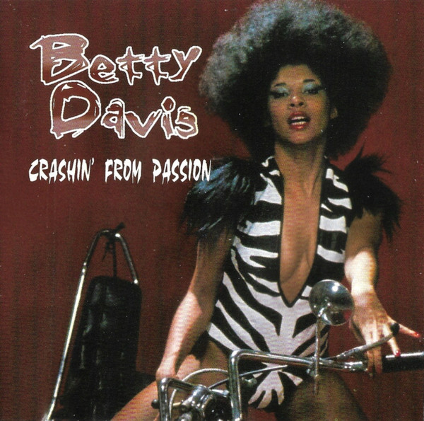 Betty Davis - Crashin' From Passion | Razor & Tie (RE 2044-2) - main