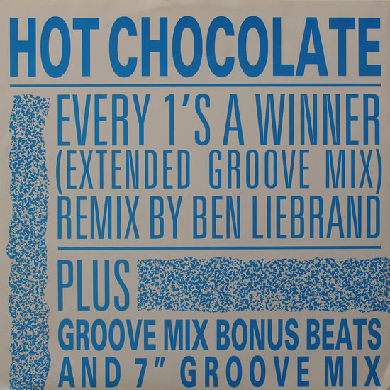 Hot Chocolate - Every 1's A Winner (Groove Mix) | EMI (12EMIX 5607)
