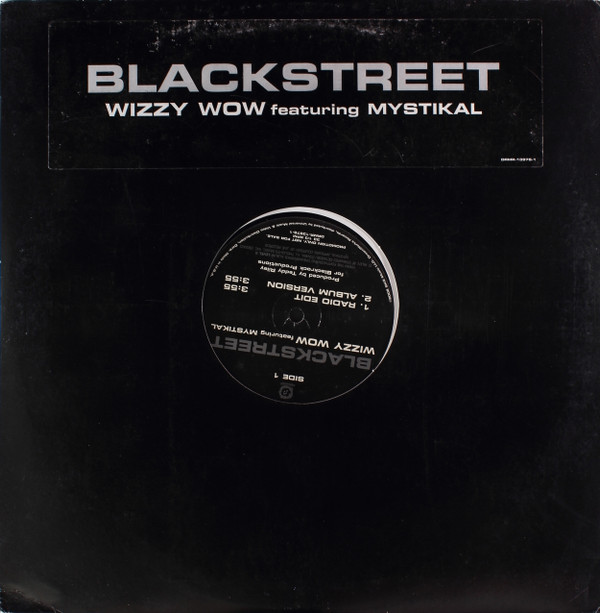 Blackstreet Featuring Mystikal - Wizzy Wow | Dreamworks Records (DRMR-13978-1)