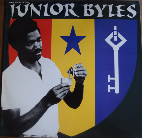 Junior Byles - When Will Better Come? 1972 - 1976 | Trojan Records (TRLS 269)