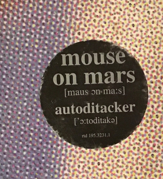 Mouse On Mars - Autoditacker | Rough Trade (RTD 195.3231.1) - 2