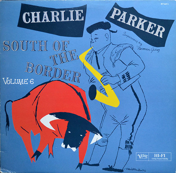 Charlie Parker - Bird On Verve - Volume 6 | Verve Records (817 447-1)