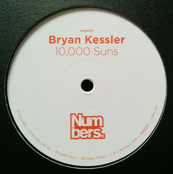 Bryan Kessler - 10,000 Suns | Numbers. (NMBRS51)
