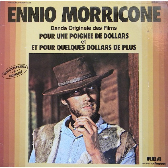 Ennio Morricone - (Bande Originale Des Films) Pour Une Poignee De Dollars  (et) Et Pour Quelques Dollars De Plus | RCA (6886 811) - main