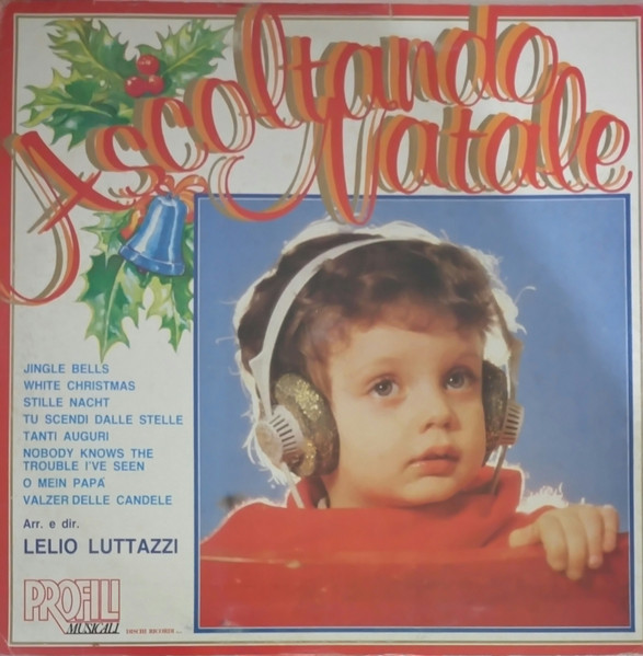 Lelio Luttazzi - Ascoltando Natale | Profili Musicali (SRIC 020/1/BIS) - main
