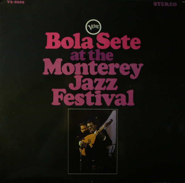 Bola Sete - Bola Sete At The Monterey Jazz Festival | Verve Records (V6-8689) - main