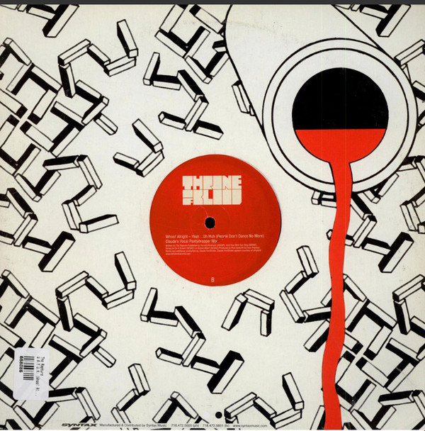 The Rapture - W.A.Y.U.H. (Whoo! Alright - Yeah ... Uh Huh) People Don't Dance No More | Throne Of Blood (TOB001) - 4