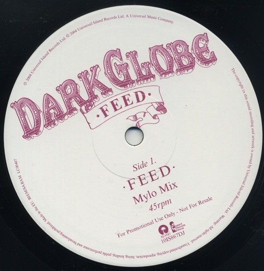 Dark Globe - Feed | Island Records (10 IS 867 DJ) - 2