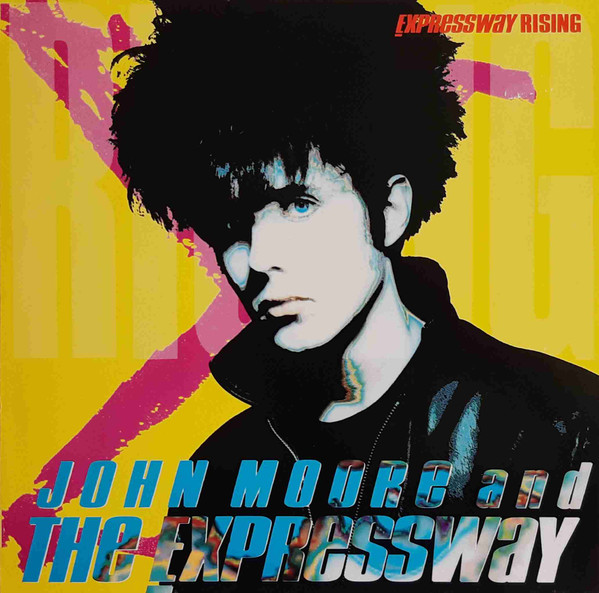 John Moore & The Expressway - Expressway Rising | Polydor (839 379-1) John Moore & The Expressway - Expressway Rising | Polydor (839 379-1)