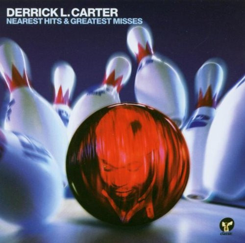 Derrick Carter - Nearest Hits & Greatest Misses | Classic (CMCLP108)