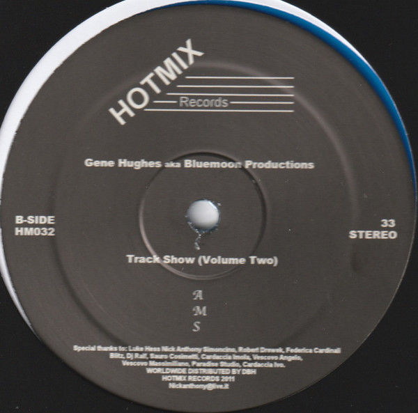 Gene Hughes aka Bluemoon Productions - Track Show (Volume Two) | HotMix Records (HM032)