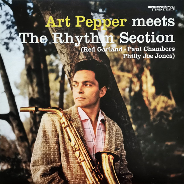 Art Pepper - Art Pepper Meets The Rhythm Section | Contemporary Records (S7532)