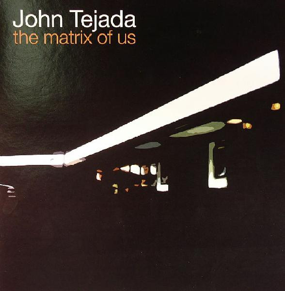 John Tejada - The Matrix Of Us | deFocus (foc359lp)
