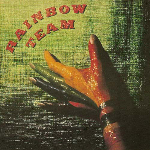 Rainbow Team - Rainbow Team | Full Time Records (FTM 31701) - main