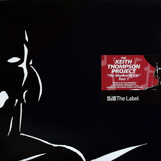 The Keith Thompson Project - The Rhythm Of Life - Part 1 | Underground Solution (USR 005) - main The Keith Thompson Project - The Rhythm Of Life - Part 1 | Underground Solution (USR 005) - main