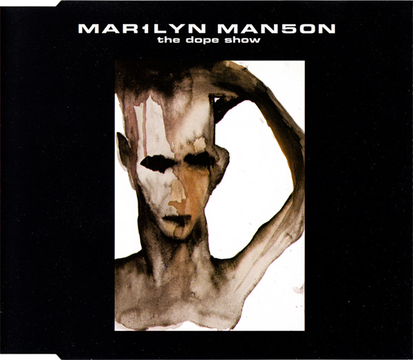 Marilyn Manson - The Dope Show | Nothing Records (IND95599) Marilyn Manson - The Dope Show | Nothing Records (IND95599)