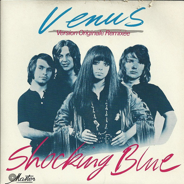 Shocking Blue - Venus (Version Originale Remixée) | Master (137 019)