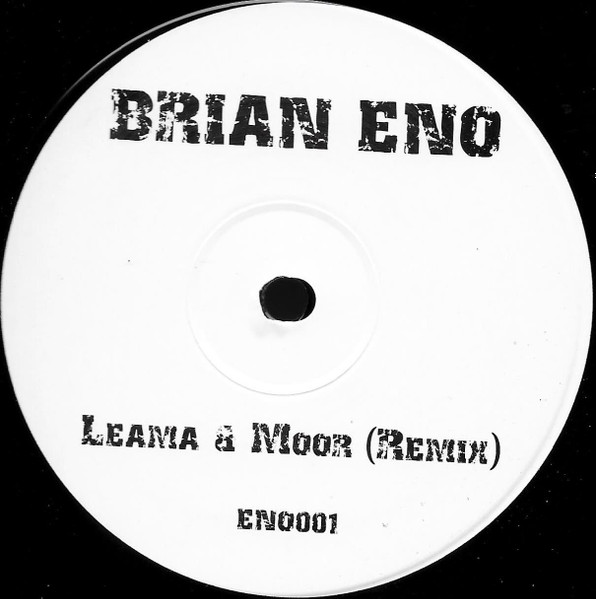 Brian Eno - An Ending (Ascent) (Leama & Moor Remix) | Not On Label (Leama & Moor) (ENO001) - 2