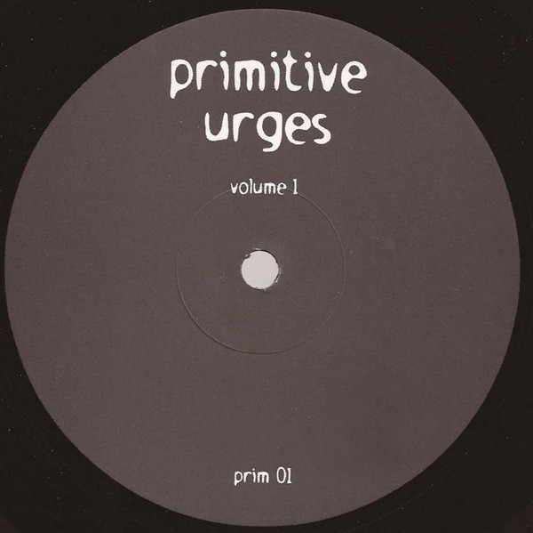 Unknown Artist - Primitive Urges Volume 1 | Primitive (prim 01) - main Unknown Artist - Primitive Urges Volume 1 | Primitive (prim 01) - main