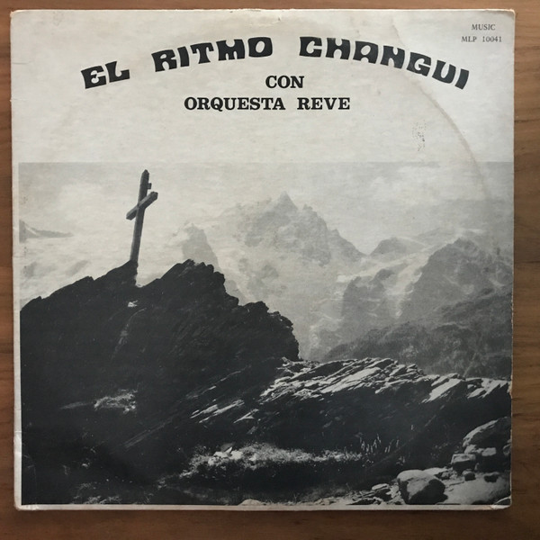 Orquesta Revé - El Ritmo Changui Con Orquesta Revé | Music (MLP 10041)