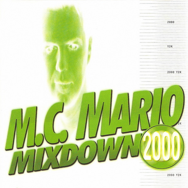 MC Mario - Mixdown 2000 | Sony Music Direct (TVK 24064) MC Mario - Mixdown 2000 | Sony Music Direct (TVK 24064)