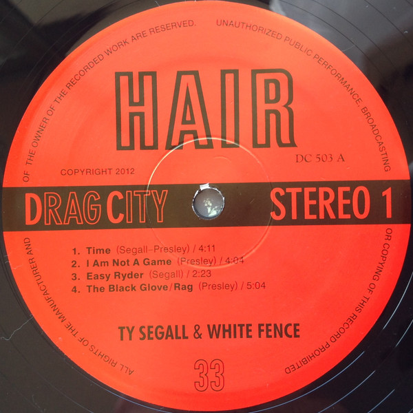 Ty Segall & White Fence - Hair | Drag City (DC503) - 3