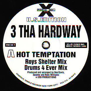3 Tha Hardway - Hot Temptation | Force Inc. Music Works U.S.Edition (FIM US 7)