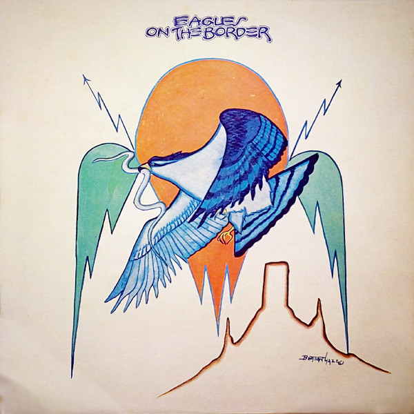 Eagles - On The Border | Asylum Records (43 005)