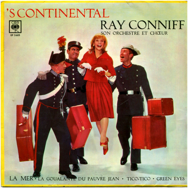 Ray Conniff And His Orchestra & Chorus - 'S Continental | CBS (EP 5605)