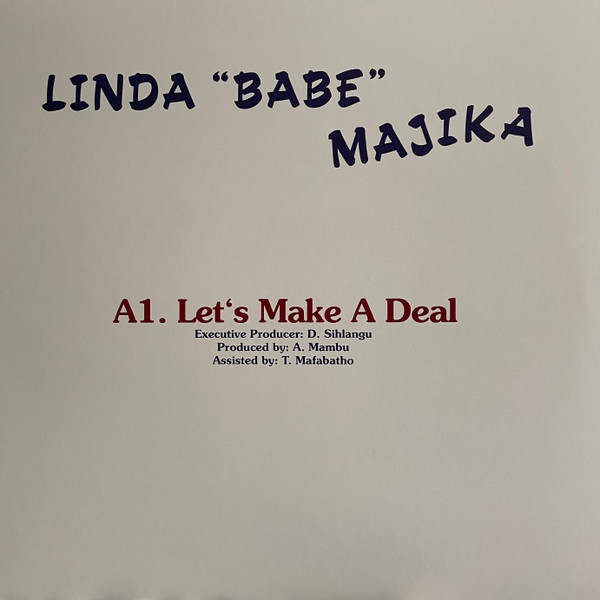 Linda 'Babe' Majika / Thoughts Visions And Dreams Featuring Ray Phiri - Let's Make a Deal | Rush Hour (RH RSS 28)