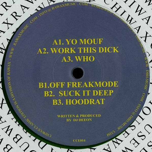 DJ Deeon - Freakmode EP | Chiwax Classic Edition (CCE014)