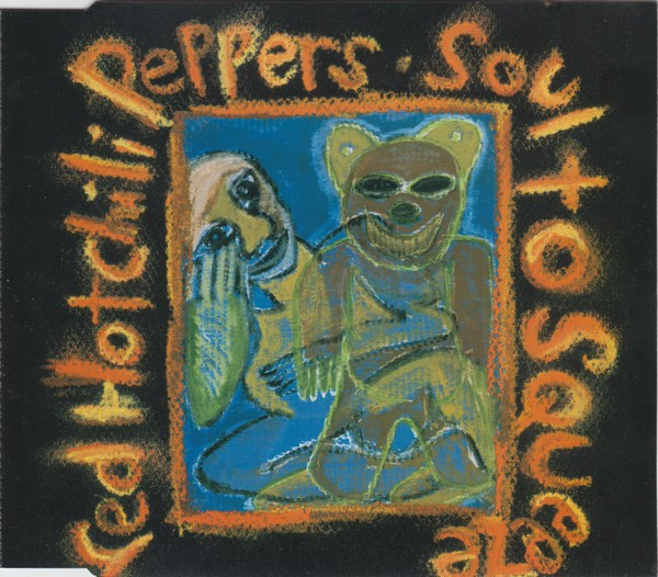 Red Hot Chili Peppers - Soul To Squeeze | Warner Bros. Records (9362-41112-2) Red Hot Chili Peppers - Soul To Squeeze | Warner Bros. Records (9362-41112-2)