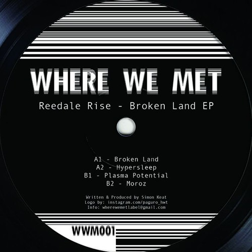Reedale Rise - Broken Land EP | Where We Met (WWM001)
