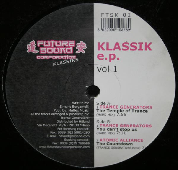 Trance Generators / Atomic Alliance - Klassik E.P. Vol 1 | Future Sound Klassiks (FTSK 01)