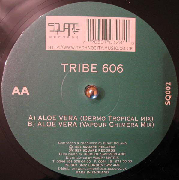 Tribe 606 - Aloe Vera | Square Records (SQ002)