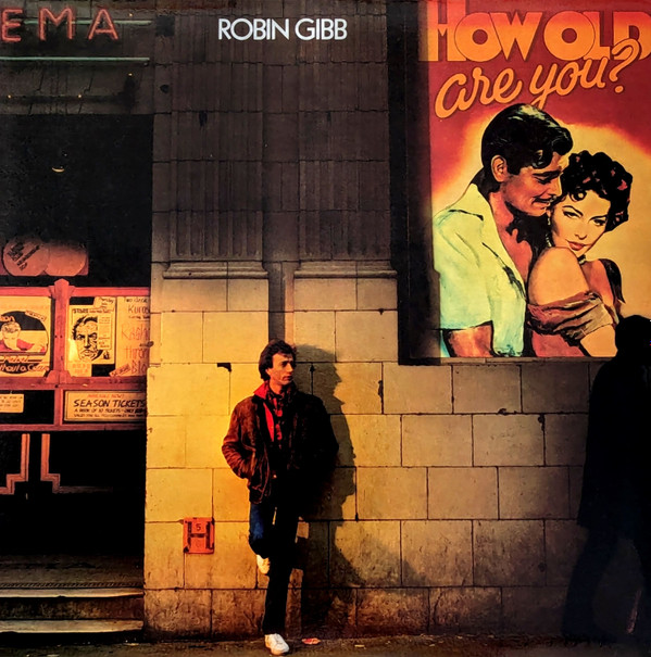 Robin Gibb - How Old Are You? | Polydor (810 896-1)