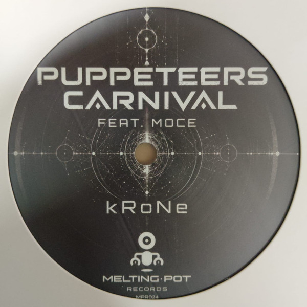 kRoNe - Phantom Magnet / Puppeteers Carnival (feat. Moce) | Melting Pot (MPR024) - main