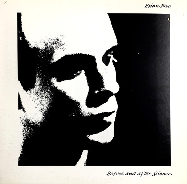 Brian Eno - Before And After Science | Editions EG (ENO 4)