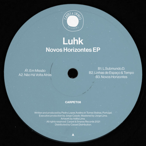 Luhk - Novos Horizontes | Carpet & Snares Records (CARPET08)