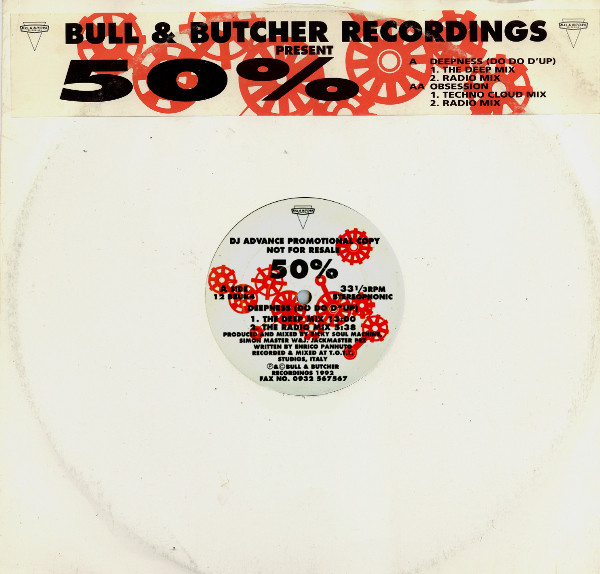 50% - Deepness (Do Do D'Up) / Obsession | Bull & Butcher Recordings (12 BBUK 4)