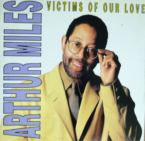 Arthur Miles - Victims Of Our Love | New Music International (NMX  570) - main