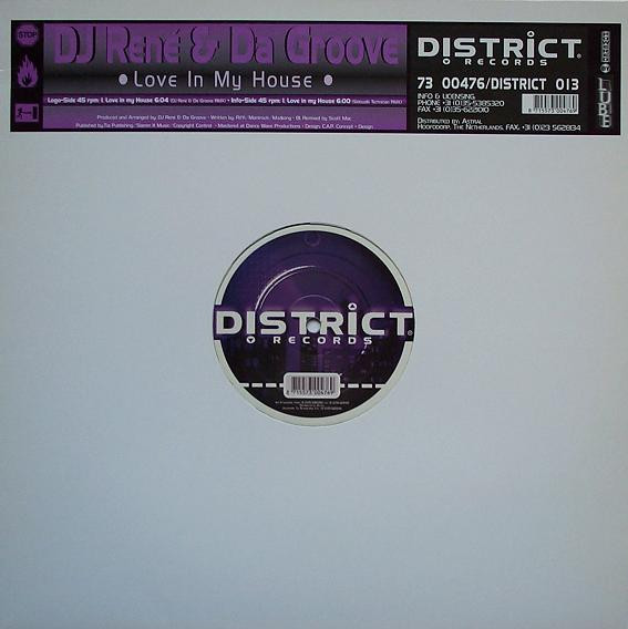 DJ Rene & Da Groove - Love In My House | District Records (DISTRICT 013)